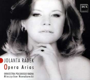 Album Puccini / Charpentier / Verdi / Radek / Nowakowski: Opera Arias