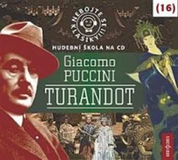 CD Various: Puccini: Nebojte se klasiky (16) Tura