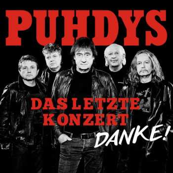 2CD Puhdys: Das Letzte Konzert Danke!