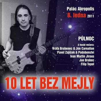 Album Půlnoc: 10 let bez Mejly