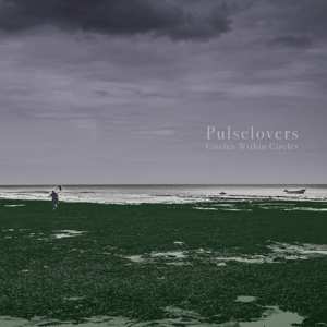 LP Pulse Lovers: Circles Within Circles CLR | DLX | LTD
