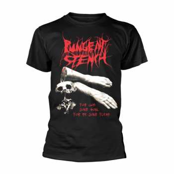 Merch Pungent Stench: Tričko For God Your Soul...