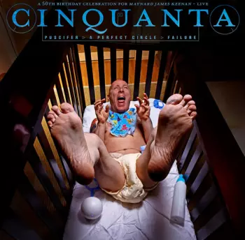 Puscifer: Cinquanta - A 50th Birthday Celebration For Maynard James Keenan – Live
