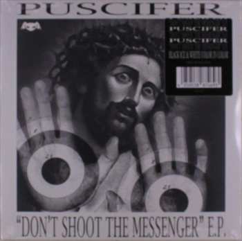 LP Puscifer: "Don't Shoot The Messenger" E.P. CLR