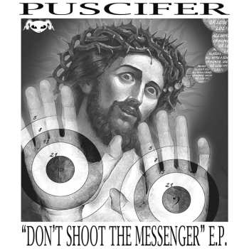 LP Puscifer: "Don't Shoot The Messenger" E.P. CLR | LTD