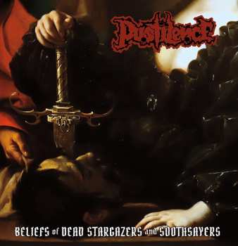 LP Pustilence: Beliefs Of Dead Stargazers And Soothsayers CLR