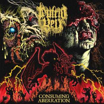 LP Putrid Yell: Consuming Aberration LTD