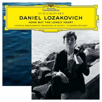 Album Pyotr Ilyich Tchaikovsky: None But The Lonely Heart
