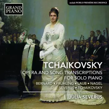 Opera And Song Transcriptions For Solo Piano