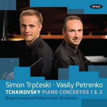 CD Pyotr Ilyich Tchaikovsky: Piano Concertos 1 & 2