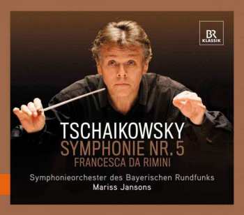 SACD Pyotr Ilyich Tchaikovsky: Symphony No. 5, Francesca da Rimini
