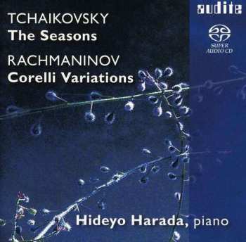 SACD Pyotr Ilyich Tchaikovsky: The Seasons / Corelli Variations