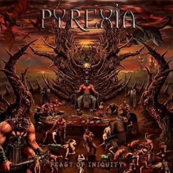 Album Pyrexia: Feast Of Iniquity