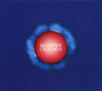 LP/CD Qluster: Lauschen