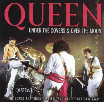 CD Queen: Under The Covers & Over The Moon