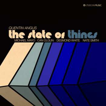 CD Quentin Angus: The State Of Things