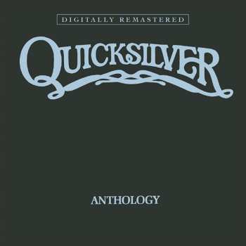 Album Quicksilver Messenger Service: Anthology