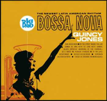 LP Quincy Jones And His Orchestra: Big Band Bossa Nova