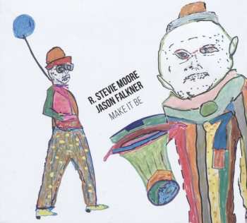 CD R. Stevie Moore: Make It Be