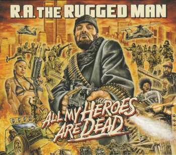 Album R.A. The Rugged Man: All My Heroes Are Dead