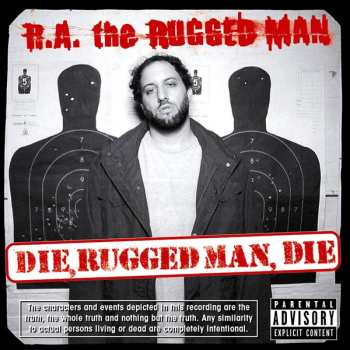 Album R.A. The Rugged Man: Die, Rugged Man, Die
