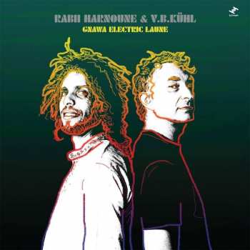 2LP Rabii Harnoune: Gnawa Electric Laune LTD | NUM