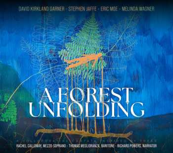 Album Rachel Calloway: Forest Unfolding