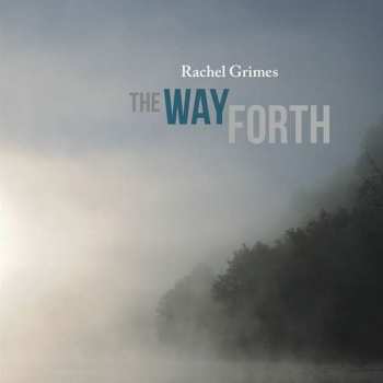 2LP Rachel Grimes: The Way Forth