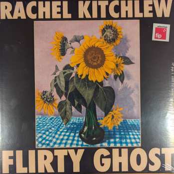 LP Rachel Kitchlew: Flirty Ghost