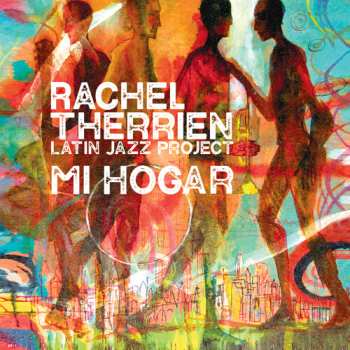 CD Rachel Therrien: Mi Hogar LTD