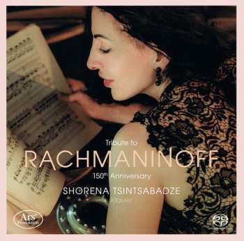 Album Sergei Vasilyevich Rachmaninoff: Tribute To Rachmaninoff (150th Anniversary)
