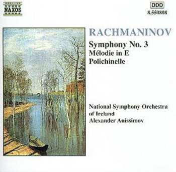 Album Sergei Vasilyevich Rachmaninoff: Symphony No. 3 / Mélodie In E / Polichinelle