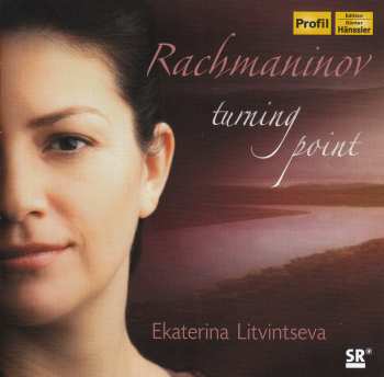Album Sergei Vasilyevich Rachmaninoff: Turning Point