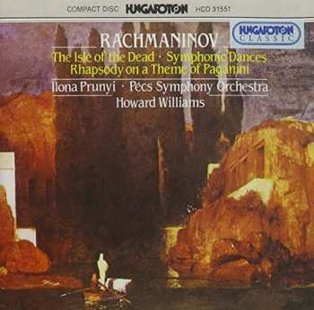 Album Pécs Symphony Orchestra: The Isle Of The Dead / Symphonic Dances / Rhapsody On A Theme Of Paganini
