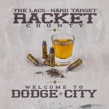 CD The Lacs: Welcome to Dodge City