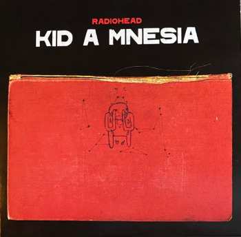 3CD Radiohead: Kid A Mnesia