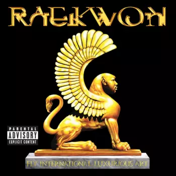 Raekwon: Fly International Luxurious Art