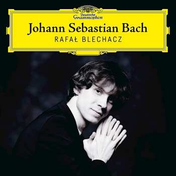 CD Rafał Blechacz: Johann Sebastian Bach