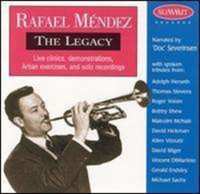 CD Rafael Mendez: The Legacy
