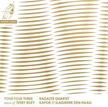 Album Terry Riley: Four Four Three: music of Terry Riley