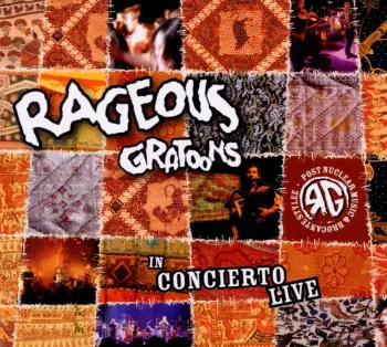 Rageous Gratoons: In Concierto Live