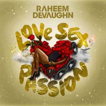 CD Raheem DeVaughn: Love Sex Passion