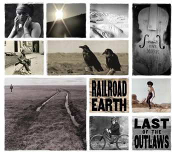CD Railroad Earth: Last Of The Outlaws