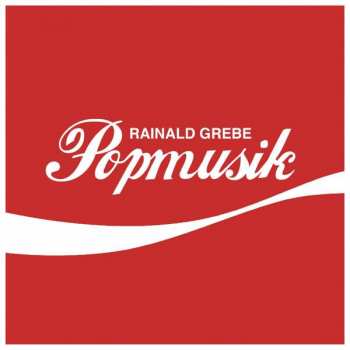 CD Rainald Grebe: Popmusik