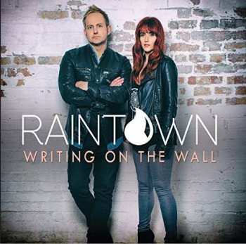 CD Raintown: Writing On The Wall