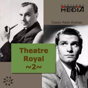 Ralph Richardson: Theatre Royal 2
