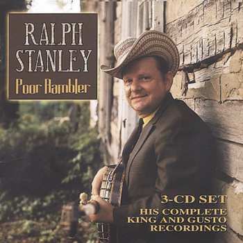 3CD Ralph Stanley: Poor Rambler