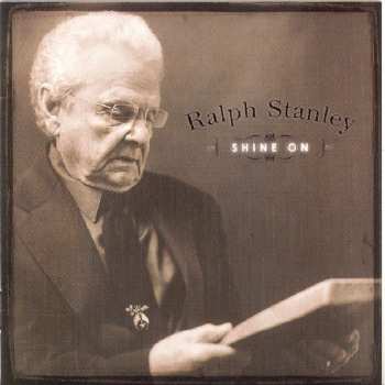 CD Ralph Stanley: Shine On