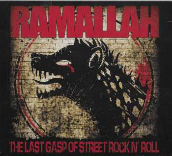 CD Ramallah: The Last Gasp Of Street Rock N' Roll