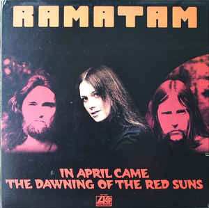 CD Ramatam: In April Came The Dawning Of The Red Suns